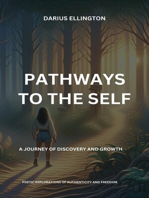 cover image of Pathways to the Self a Journey of Discovery and Growth